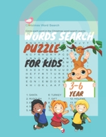 Words Search Puzzle For Kids 3-6 years: Fun and Easy Word Search Puzzles -Activity Book for kids 3-6 years B087SJ2YK2 Book Cover