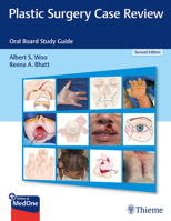 Plastic Surgery Case Review : Oral Board Study Guide null Book Cover