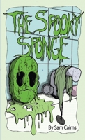 The Spooky Sponge 4867526274 Book Cover