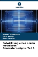 Entwicklung eines neuen modularen Generatordesigns: Teil 1 6207372808 Book Cover