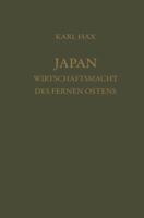 Japan, Wirtschaftsmacht Des Fernen Ostens: Ein Beitrag Zur Analyse Der Wirtschaftlichen Wachstums 366300693X Book Cover