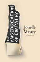 The Miseducation of Empathy 1736522000 Book Cover