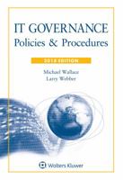 It Governance: Policies & Procedures, 2018 Edition 1454884312 Book Cover