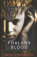 Phalanx Blood: Volumes 1-4 1072993201 Book Cover