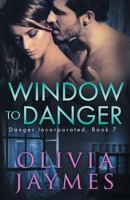 Window to Danger 1944490310 Book Cover