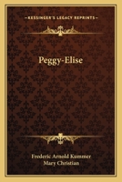 Peggy-Elise 1163618829 Book Cover