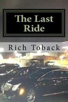 The Last Ride (The Derek Kennedy Series) (Volume 1) 152347131X Book Cover