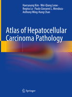 Atlas of Hepatocellular Carcinoma Pathology 9811684995 Book Cover