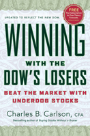 Winning with the Dow's Losers: Beat the Market with Underdog Stocks 0060576588 Book Cover