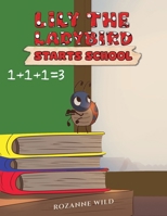 Lily the Ladybird Starts School 1035871688 Book Cover