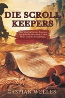Die Scroll Keepers: Eine Geschichte der Essener, der Schriftrollen vom Toten Meer und des Überlebens (German Edition) B0DXBVZ7NJ Book Cover