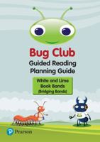 Bug Club Guided Reading Planning Guide - Bridging Bands (2017) 0435191675 Book Cover