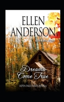 Dreams Come True : Historical Western Romance 1980703256 Book Cover