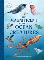 The Magnificent Book of Ocean Creatures 1626867445 Book Cover