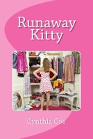 Runaway Kitty 1537319949 Book Cover
