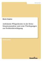 Ambulante Pflegedienste in Der Krise 3656981779 Book Cover