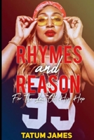 Rhymes & Reason: For the Love of Hip-Hop 1658812212 Book Cover