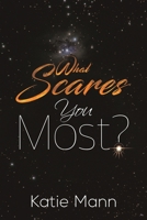 What Scares You Most? 1528996704 Book Cover