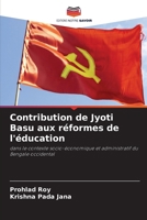 Contribution de Jyoti Basu aux réformes de l'éducation (French Edition) 6209982204 Book Cover