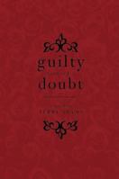 Guilty Without a Doubt 1598863290 Book Cover