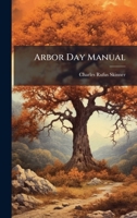 Arbor Day Manual 1023869802 Book Cover