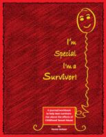 I'm Special... I'm a Survivor: A Journal for Older Adolescents 0984217150 Book Cover