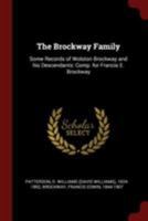 The Brockway Family: Some Records of Wolston Brockway and His Descendants 1014071968 Book Cover