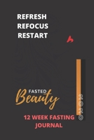 FASTED BEAUTY 12 WEEK FASTING JOURNAL 1677417846 Book Cover