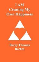 I Am Creating My Own Happiness 0968683568 Book Cover