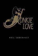 Junkie Love 8086264173 Book Cover