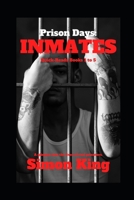 Prison Days: Inmates (The Complete Collection) 170977326X Book Cover