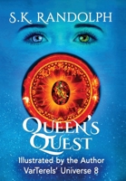 Queen's Quest: Illustrated by the Author (Varterels' Universe) 196277712X Book Cover