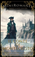 Il Conte di Montecristo: Edizione illustrata e rivisitata (Italian Edition) B0F6YSY7P7 Book Cover