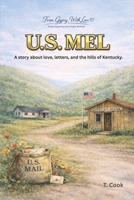 U.S. Mel: A story about love, letters, and the hills of Kentucky. (From Gypsy, With Love) B0GM4PYYTF Book Cover