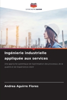 Ingénierie industrielle appliquée aux services (French Edition) 620965908X Book Cover
