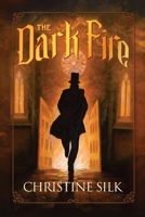 The Dark Fire 0996349820 Book Cover