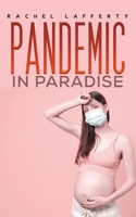 Pandemic in Paradise 1398464988 Book Cover