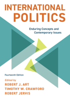 International Politics: Enduring Concepts and Contemporary Issues 0321088743 Book Cover