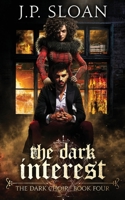 The Dark Interest 1733061045 Book Cover