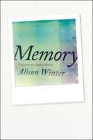 Memory: Fragments of a Modern History 022608454X Book Cover