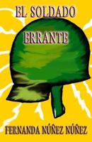 El Soldado Errante: Historias de Fantasmas | Cuentos | Literatura Infantil y Juvenil |Libro Didáctico 1718109075 Book Cover
