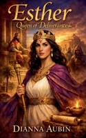 Esther Queen of Deliverance B0GF3ZGGRF Book Cover