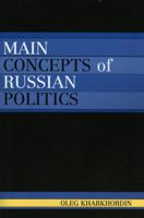 Main Concepts of Russian Politics 0761831444 Book Cover