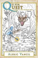 Q is for Quest: A Naghatan Fisk Adventure Coloring Book 1937288218 Book Cover