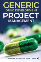 Generic Drug Development Project Management 1638067546 Book Cover