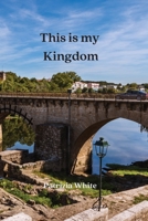 This is my Kingdom 8419215376 Book Cover