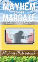 Mayhem on the Margate 1913166805 Book Cover