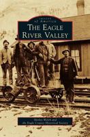 The Eagle River Valley 0738556351 Book Cover