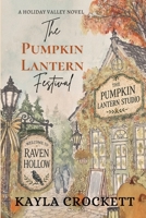 The Pumpkin Lantern Festival B0HGPRWW9Q Book Cover