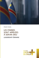 Les Femmes Sont Appelées À Servir Dieu (French Edition) 6209289266 Book Cover